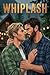 Whiplash: A small town mm romance