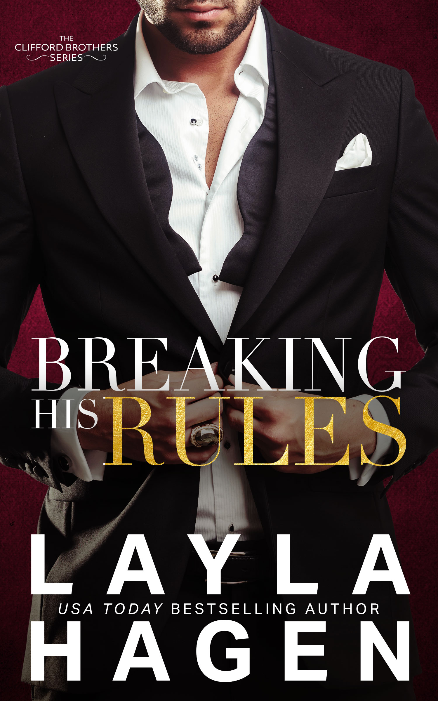 Breaking His Rules (The Clifford Brothers #1)