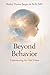 Beyond Behavior: Understanding Child Within
