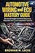 Automotive Wiring and ECU Mastery Guide: Structured Insight Into Vehicle Electronics, Diagnostics, and Control Integration Systems (Automotive Diagnostics & Technology Mastery Book 2)