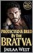Protected and Bred by the Bratva : Bred by the Bratva