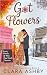 Got Flowers: Love, Petals & Way Too Much Tension (Millbrook Falls Series Book 2)