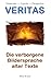 Die verborgene Bildersprache alter Texte (VERITAS 1) (German Edition)