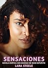 Sensaciones: Novela Erótica con Escenas de Sexo Explícito para Adultos (Spanish Edition)