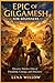 EPic of Gilgamesh for beginners: Discover Timeless Tales of Friendship, Courage, and Discovery