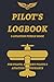 Pilot's Logbook & Aviation Puzzle Book: Flight Log Pages, Crosswords, Trivia, Word Searches, Airport Quizzes & Navigation Riddles for Pilots, Student Pilots & Aviation Enthusiasts