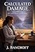 Calculated Damage (The Ivy Ashcroft Mysteries Book 3)