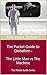 The Pocket Guide to Globalism: The Little Man vs The Machine (The Pocket Guide Series - Small Books, Big Insights)