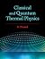 Classical and Quantum Thermal Physics