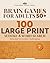 Brain Games for Adults 50+: 100 Large Print Sudoku & Word Search: Relaxing Yet Gently Challenging Puzzles (Volume 9)