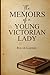The Memoirs Of A Young Victorian Lady