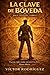 La Clave de Bóveda: Un enigma oculto durante siglos. Una carrera contra el tiempo. (Saga Ventura) (Spanish Edition)