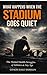 What Happens When Thes Stadium Goes Quiet: The Mental Health Struggles of Athletes at Any Age (What Happens When the Stadium Goes Quiet Book 1)