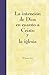 La intención de Dios en cuanto a Cristo y la iglesia (Spanish Edition)