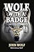 Wolf With A Badge