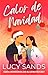 Calor de Navidad: Bomberos de Bluewater Bay nº 3 (Spanish Edition)