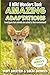 Amazing Adaptations: A Wild...