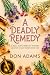 A Deadly Remedy: A Small To...