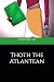 Thoth The Atlantean