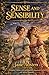 Sense and Sensibility: Complete Edition with Introduction, Historical Context, Character Insights, and Author Biography