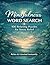 Mindfulness Word Search for Adults: 100 Easy & Relaxing Puzzles for Stress and Anxiety Relief, Focus & Inner Peace