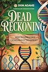 Dead Reckoning: A...