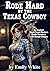 Rode Hard by the Texas Cowboy: An Explicit Small-Town Western Erotic Romance with Manga Images