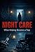Night Care: When Helping Becomes a Trap