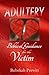 Adultery: Biblical Guidance for the Victim