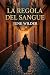 La regola del sangue (Patto...