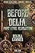 Before Delia, Part 1 by Regina Kammer