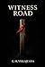 Witness Road (The Underkind)