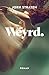 Weyrd. (German Edition)
