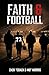 Faith & Football: A Season ...