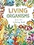 LIVING ORGANISMS COLOURING BOOK