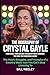 The Biography of Crystal Gayle: From Small-Town Dreams to Country Music Stardom, the Voice That Redefined a Genre: The Heart, Struggles, and Triumphs ... Music Icon You Can’t Stop Listening To