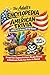 The Adult’s Encyclopedia of American Trivia: 1010 Facts Across All 50 States: Strange Laws, Forgotten Presidents, Macabre Records & Unbelievable ... Only Trivia Book Adults Will Actually Enjoy
