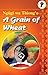 A Grain of Wheat