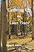 Growing Up: the Later Years