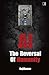 AI: Reversal of Humanity