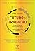 Plano de carreira líquida adaptativa — o futuro do trabalho: estratégias de empregabilidade na era de transformações pessoais (Portuguese Edition)