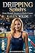 Dripping Spirits: From Olympic Dreams to Bimbo Cream
