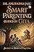 Smart Parenting Guided by Gita: Journey Of Holistic Parenting