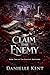 Claim The Enemy: A Dark Captive Bratva Romance (The Zolotov Brothers Book 2)
