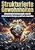 Strukturierte Gewohnheiten: Gewohnheitskonzepte durch strukturierte Übungen praktisch anwenden (German Edition)