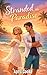 Stranded in Paradise by April Cooke