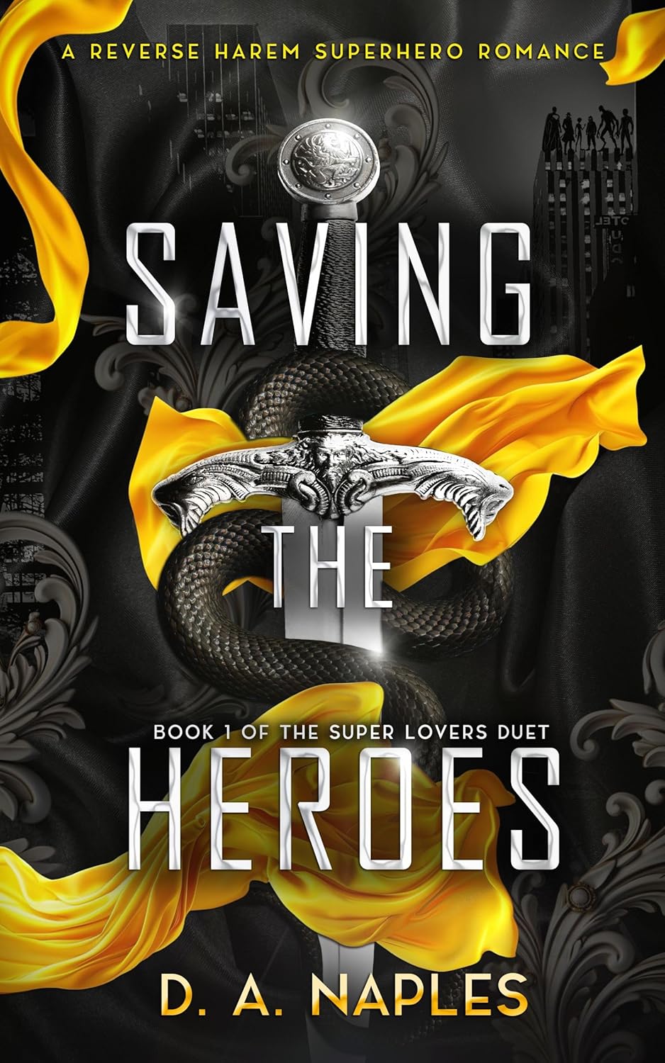 Saving the Heroes (Kindle Edition)