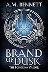 Brand of Dusk