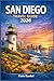 SAN DIEGO TRAVEL GUIDE 2026: Plan Smarter Coastal Getaways with Local Food Spots, Scenic Drives, Family-Friendly Beaches, and Year-Round Outdoor Experiences