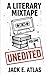 A Literary Mixtape: Vol. 1: Second Printing